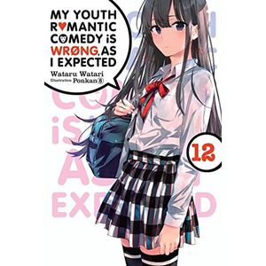 [My Youth Romantic Comedy Is Wrong, As I Expected: Volume 12 (Light Novel) (Product Image)]
