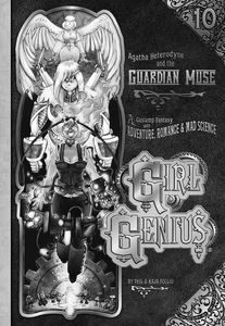 [Girl Genius: Volume 10: Agatha Hetrodyne And The Guardian Muse (Product Image)]