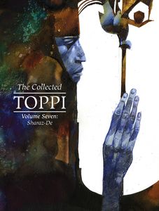 [The Collected Toppi: Volume 7: Sharaze-De (Hardcover) (Product Image)]