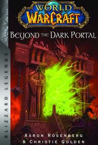 [Blizzard Legends: World Of Warcraft: Beyond The Dark Portal (Product Image)]