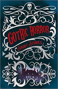 [Gothic Horror: Short Stories  (Product Image)]