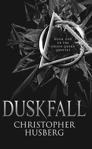 [The Chaos Queen: Book 1: Duskfall (Product Image)]