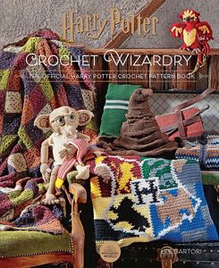 [Harry Potter: Crochet Wizardry: The Official Harry Potter Crochet Pattern Book (Hardcover) (Product Image)]
