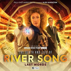 [The Death & Life of River Song: Series 1: Last Words (Product Image)]