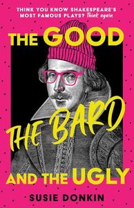 [The Good, The Bard & The Ugly (Hardcover) (Product Image)]