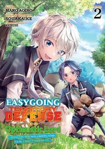 [Easygoing Territory Defense By The Optimistic Lord: Production Magic Turns A Nameless Village Into The Strongest Fortified City: Volume 2 (Product Image)]