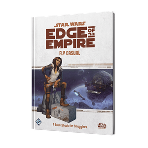 [Star Wars: Edge Of The Empire: Fly Casual (Hardcover) (Product Image)]