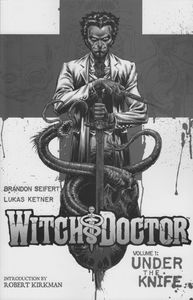 [Witch Doctor: Volume 1: Under The Knife (Product Image)]