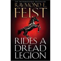 [Raymond E Feist - Rides A Dread Legion (Birmingham) (Product Image)]