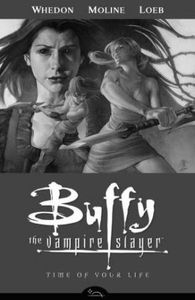 [Buffy The Vampire Slayer: Season 8: Volume 4: Time Of Your Life (Product Image)]