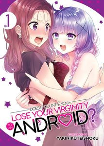 [Does It Count If You Lose Your Virginity To An Android?: Volume 1 (Product Image)]
