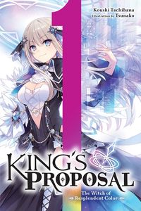 [King's Proposal: Volume 1 (Light Novel) (Product Image)]