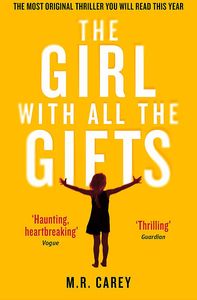 [The Girl With All The Gifts (Signed Edition) (Product Image)]