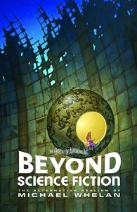 [Beyond Science Fiction: The Alternative Realism Of Michael Whelan (Signed Edition) (Product Image)]