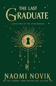 [The Scholomance: Book 2: The Last Graduate (Hardcover) (Product Image)]