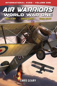 [Air Warriors: Volume 1: World War One: International Aces (Product Image)]