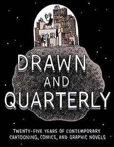 [Drawn & Quarterly: Twenty-Five Years (Hardcover) (Product Image)]