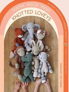 [Mama Made Minis: Knotted Loveys Crochet Patterns (Product Image)]