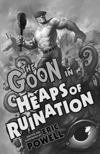 [The Goon: Volume 3: Heaps Of Ruination (2nd Edition) (Product Image)]