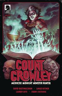 [The cover for Count Crowley: Mediocre Midnight Monster Hunter #4 (Cover A Ketner)]