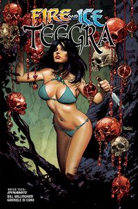 [The cover for Fire & Ice: Teegra: One Shot (Cover A Panosian)]