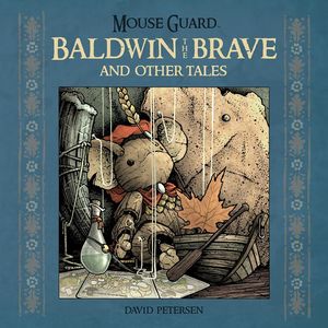 [Mouse Guard: Baldwin Brave & Other Tales (Hardcover) (Product Image)]