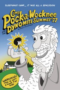 [Camp Pock-A-Wocknee & Dynomite Summer Of '77 (Product Image)]
