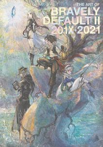 [Art Of Bravely Default II: 201X-2021 (Hardcover) (Product Image)]