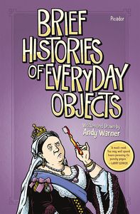 [Brief Histories Of Everyday Objects (Product Image)]