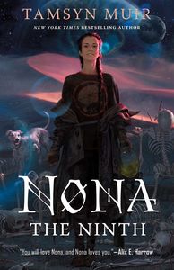 [The Locked Tomb: Book 3: Nona The Ninth (Hardcover) (Product Image)]