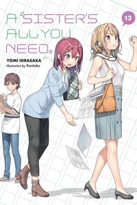 [A Sister's All You Need: Volume 13 (Light Novel) (Product Image)]