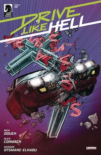 [The cover for Drive Like Hell #2]