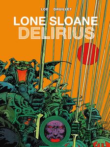 [Lone Sloane: Volume 2: Delirius (Product Image)]