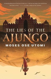 [The Forever Desert: Book 1: The Lies Of The Ajungo (Product Image)]