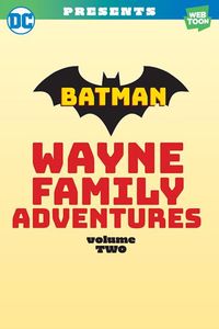 [Batman: Wayne Family Adventures: Volume 2 (Product Image)]