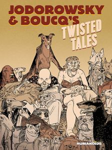 [Jodorowsky's Twisted Tales (Hardcover) (Product Image)]