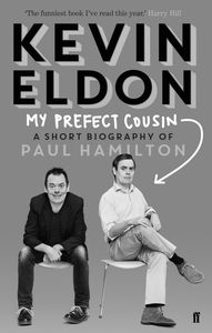 [My Prefect Cousin: A Short Biography Of Paul Hamilton (Hardcover) (Product Image)]