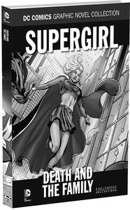 [DC Graphic Novel Collection: Volume 129: Supergirl Death & The Family (Product Image)]