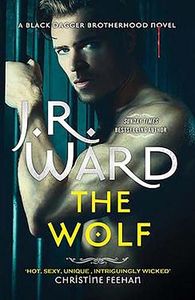 [Black Dagger Brotherhood: Prison Camp: Book 2: The Wolf (Hardcover) (Product Image)]