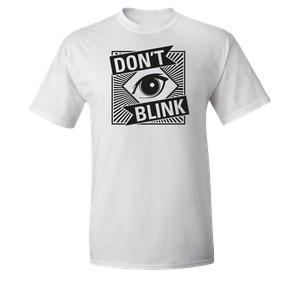 [Doctor Who: T-Shirt: Don't Blink Warning (Product Image)]