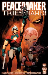 [Peacemaker Tries Hard #6 (Cover A Kris Anka) (Product Image)]