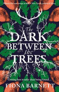 [The Dark Between The Trees (Signed Edition Hardcover) (Product Image)]