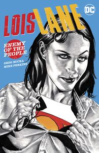 [Lois Lane: Enemy Of The People (Product Image)]