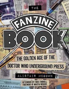 [The Fanzine Book: The Golden Age Of Doctor Who Underground Press (Hardcover) (Product Image)]