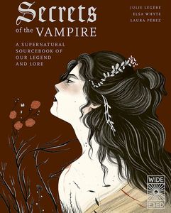 [Secrets Of The Vampire: A Supernatural Sourcebook Of Our Legend & Lore (Hardcover) (Product Image)]