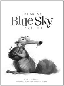 [The Art Of Blue Sky Studios (Hardcover) (Product Image)]
