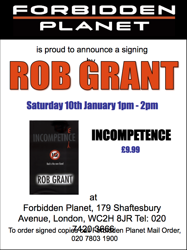 Rob Grant Signing Incompetence