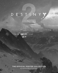 [Destiny 2: The Official Poster Collection (Product Image)]