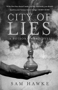 [Poison Wars: Book 1: City Of Lies (Signed Hardcover) (Product Image)]