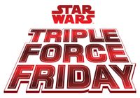 [Star Wars: Triple Force Friday Midnight Opening (Product Image)]
